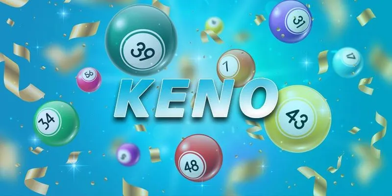 Keno – Tựa game hấp dẫn không thể bỏ lỡ